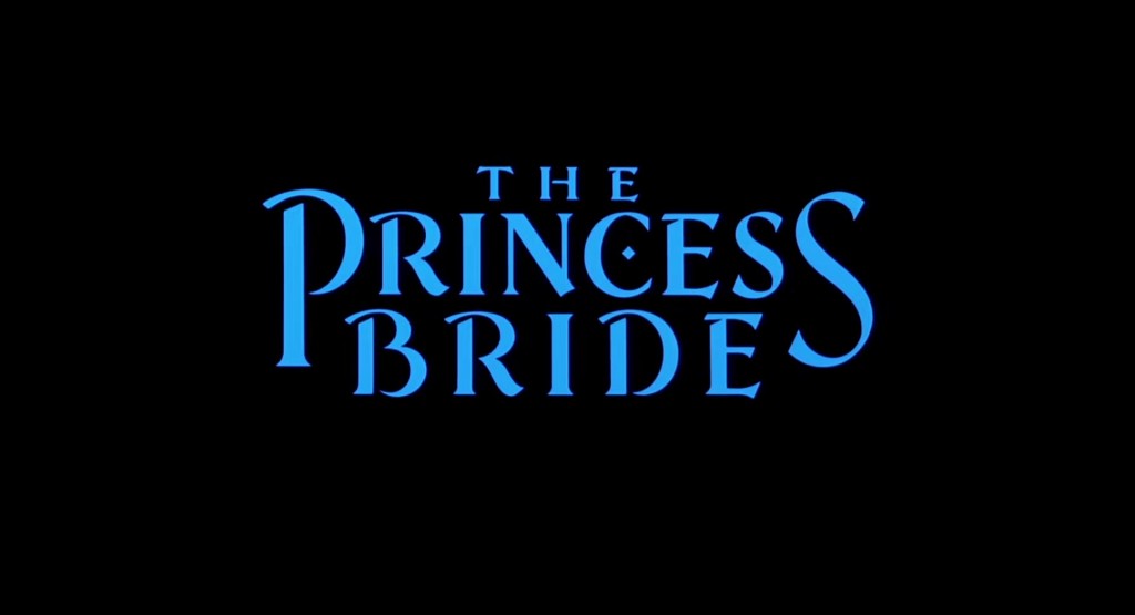 The Princess Bride Title Card