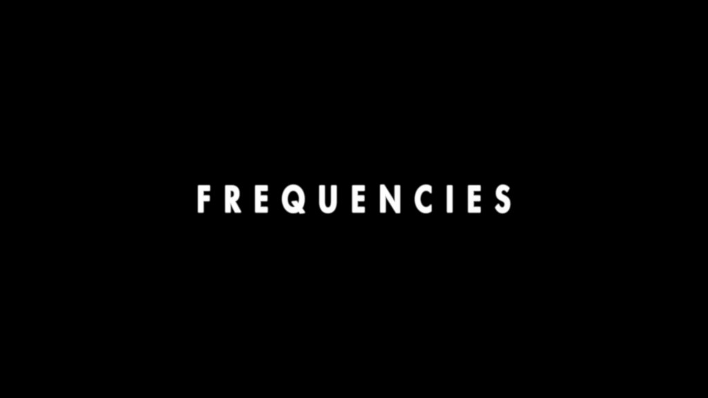 Frequencies Title Card