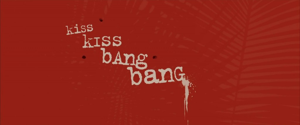 Kiss Kiss Bang Bang Title Card
