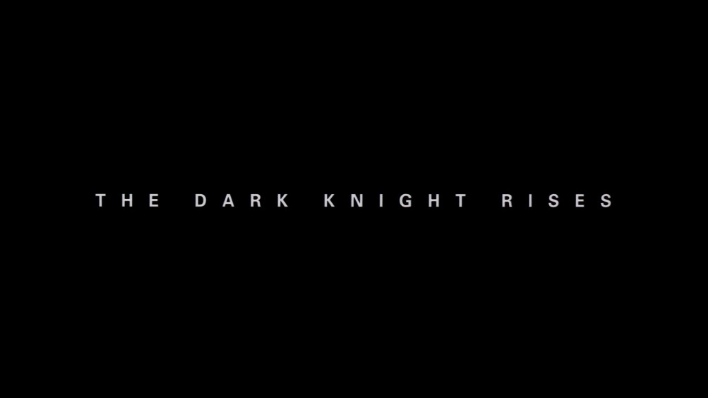 The Dark Knight Rises Title Card