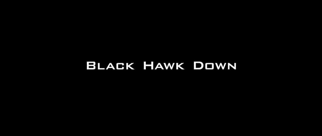 Black Hawk Down Title Card