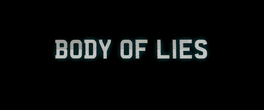 Body of Lies Title Card