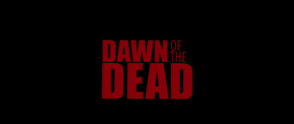 Dawn of the Dead Title Card