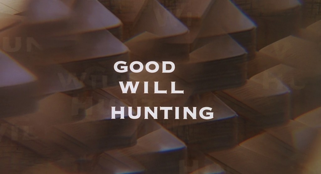 Good Will Hunting Title Card