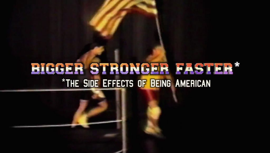 Bigger Stronger Faster Title Card
