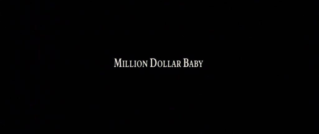 Million Dollar Baby Title Card