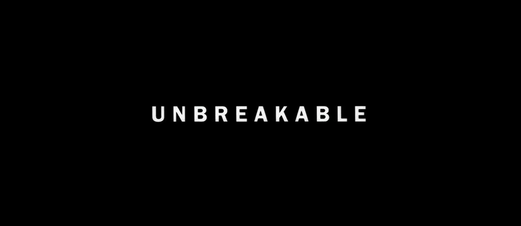 Unbreakable Title Card