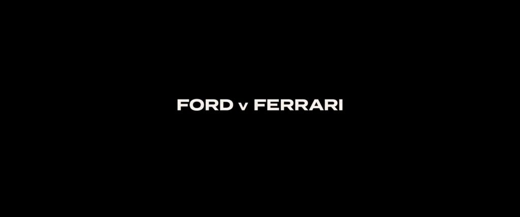 Ford v Ferrari Movie Title Card